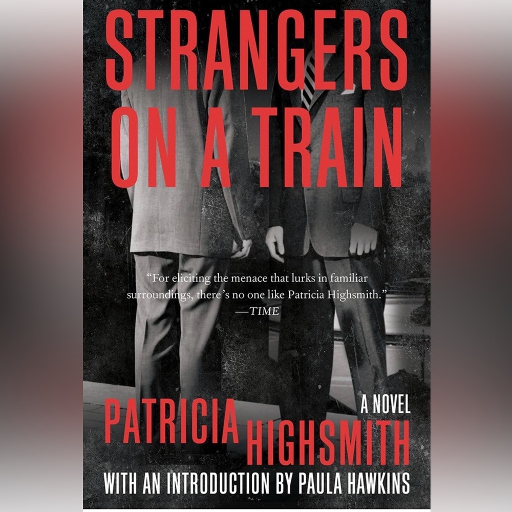 Strangers on a Train - Patricia Highsmith